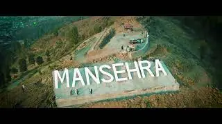 Explore The Breathtaking Beauty Of Mansehra | Top 8 Must-Visit Places | Khyber Pakhtunkhwa.
