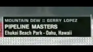 2000  Mountain  Dew + Gerry Lopez Pipeline Masters