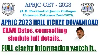 APRJC 2023 HALLTICKETS  DOWANLOAD||APRJC Exam, counseling dates 2023|| APRJC Halltick, exams details