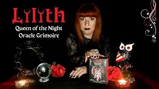 Lilith Oracle Queen of the Night - Flip Trough #oraclecards #kickstarter #lilith #oracle