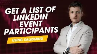 How to Target LinkedIn Event Attendees for Outreach
