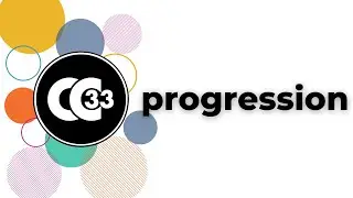 CC33 - Progression