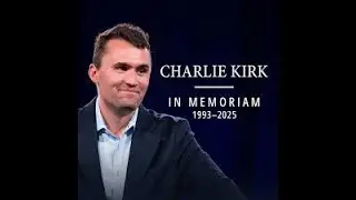 Remembering Charlie Kirk Day 70