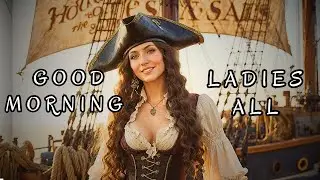 Good Morning Ladies All — Assassin’s Creed IV Sea Shanty | Maritime Folk Music