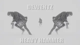 DEWENTZ - HEAVY HAMMER [Official video]