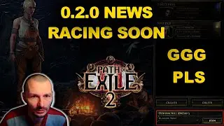 Path of Exile 2:  My take on Racing and 0.2.0 news