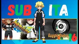 INAZUMA ELEVEN S3 CRONICOLE SUB ITA #16