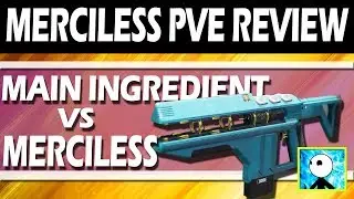 Destiny 2 Merciless - vs Main Ingredient - IT IS A BOSS DAMAGE MACHINE