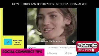 Marketing Uncut 18 | How Luxury Fashion Brands Use Social Commerce