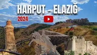 Harput - ELAZIĞ