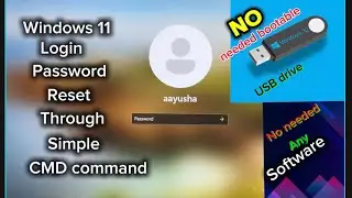 Reset forgotten windows 11 password without losing data &ldquo;No software No usb drive simple through cmd