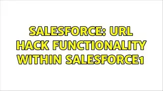 Salesforce: URL Hack functionality within Salesforce1