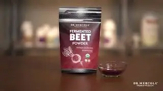 Dr. Mercola Introduces Fermented Beet Powder