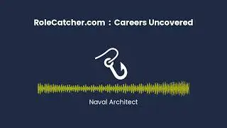 Naval Architect : Careers Uncovered