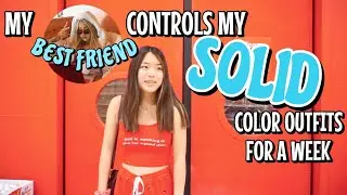 my best friend CONTROLS my SOLID color outfits for a week | Vanessa Nagoya