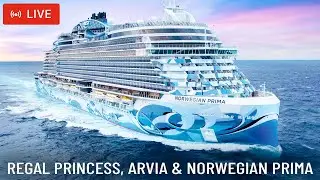 SHIPS TV - Regal Princess, Arvia& Norwegian Prima Cruise Ships Departing Port of Southampton(LIVE)