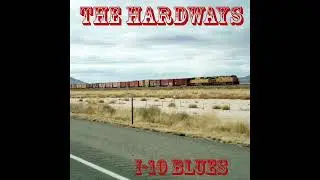 The Hardways | I 10 Blues | Ace of Spades