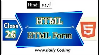 Learn HTML Form | Form Input types | Form tag | HTML5 Tutorial | Daily Coding | Class 26