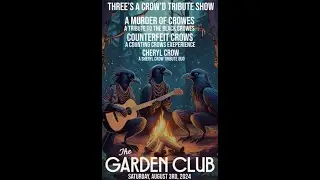 FULL SHOW 8.3.24 Counterfeit Crows Three's A Crow'd Tribute ShowGarden Club WildHeavenBeerAtlanta Ga
