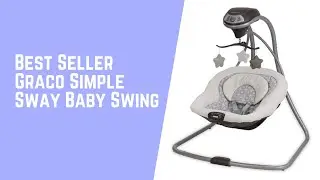 Best Seller Graco Simple Sway Baby Swing