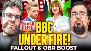 BBC Under Fire, McSweeney Fallout, and OBR Boost for Rachel Reeves | Blue Collar Workers Podcast 2.1