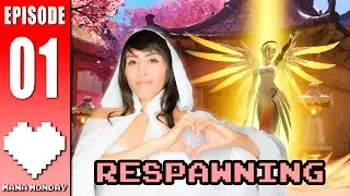 Mana Mondays-Quote #1:Respawning