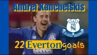 Andrei Kanchelskis- 22 Everton goals