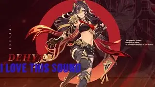 Dehya Soundtrack I like It (Sound  Theme nya Ganas Coy )