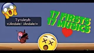 Transformice - 17 Firsts | 17 Musics | FT. Hg_voador & Fakeexuuuuh !!