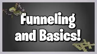 A Guide to Trap Funneling and Basic Tunnel Setups