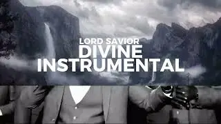LORD SAVIOR DIVINE LOVEWORLD SINGERS INSTRUMENTAL