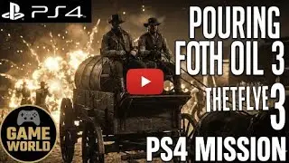 Red Dead Redemption 2: Pouring Forth Oil III - Mission Walkthrough (PS4)