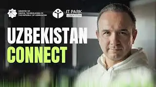 Uzbekistan Connect: A Game-Changer for Global Tech Leaders!