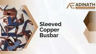 Sleeved Copper Busbar