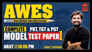 AWES EXAM 2022 | COMPLETE MODEL TEST PAPER | PRT, TGT & PGT | @Teaching_Mantra1 SIR | ADHYAYAN MANTRA |