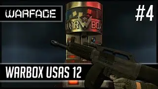 Warface USAS 12 Warbox Opening #4