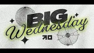 BIG WEDNESDAY ONLINE EXPERIENCE || JUNE 2024 || NORTHROCK CHURCH