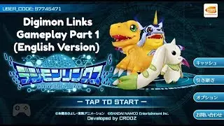 Digimon Links | Gameplay Walkthrough Part 1 | ENGLISH VERSION 2017