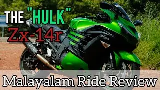 Kawasaki Ninja ZX14R Malayalam Ride Review| The Hulk | Busa Killer