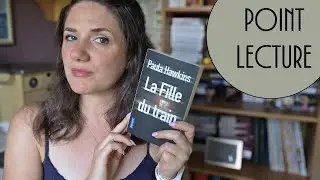 AVIS LECTURE 📚 La fille du train de Paula Hawkins