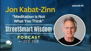 Mindfulness In The Digital Age: Jon Kabat-Zinn's Secrets To Living In The  Now