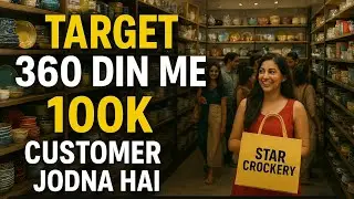 Day_04 target 360 din me 100k Custamor karne ka business har roz koch naya sikhata hai aaj ye sikha