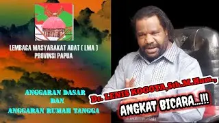 Ketua Umum LMA Papua Dr.Lenis Kogoya,M.Hum, Angkat Bicara!!!