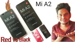Red vs Black Mi A2 unboxing two phone || Review & Color attraction 2018