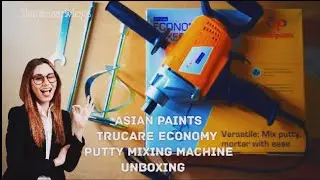 Asian Paints Trucare Economy || Putty Mixing Machine Unboxing