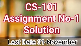 CS101 Assignment No-1 Solution Spring 2020 | Latest Assignment Solution Spring 2020 | VU all Assig