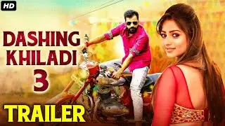 DASHING KHILADI 3 (Ayogya) Official Hindi Trailer | Sathish Ninasam, Rachita Ram, P Ravishankar