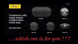 JABRA SPEAK 410, 510, 710, 750, 810 Series - which one is for you?