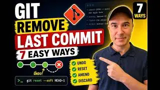 Git Remove Last Commit – 7 Easy Ways to Undo, Reset or Discard Changes