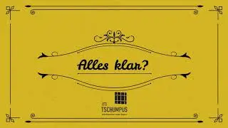Alles klar? Regelungen im Tschumpus f&uuml;r spezielle Zeiten